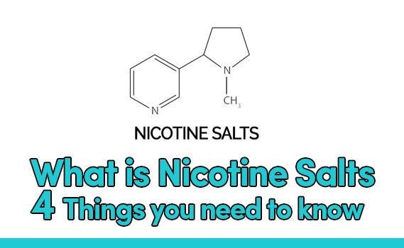 What is Nicotine Salt? 4 Things you Need to Know-PodVapes